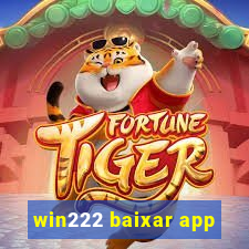 win222 baixar app